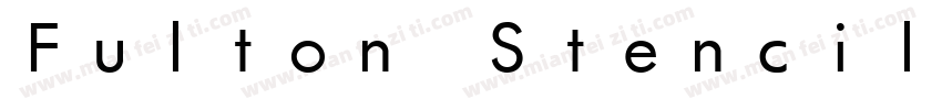 Fulton Stencil字体转换